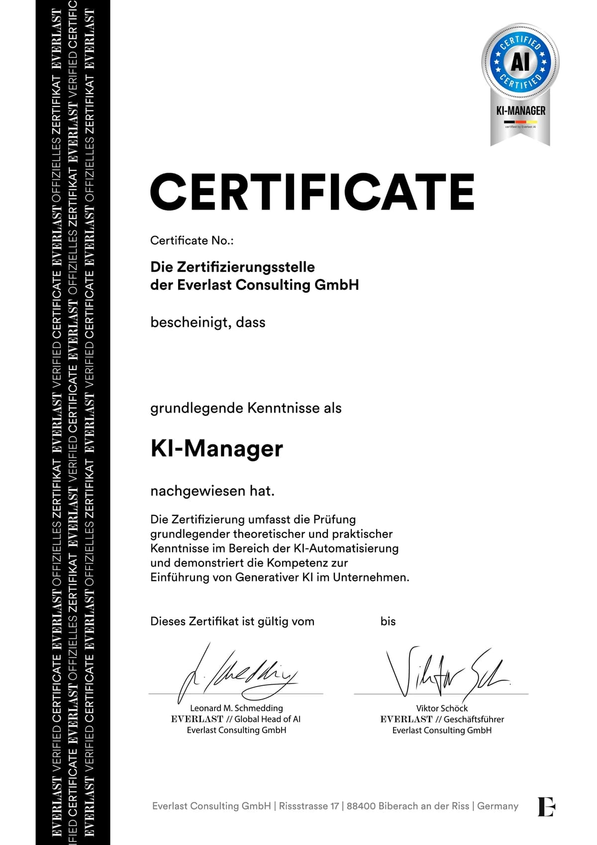 Musterurkunde der Zertifizierungsstelle der Everlast Consulting GmbH: Certificate für den KI-Manager, mit KI-Manager-Siegel und den Unterschriften von Leonard M. Schmedding und Viktor Schöck